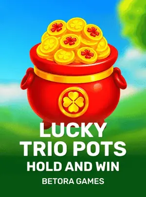 Lucky Trio Pots Hold and Win